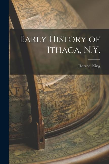 Early History of Ithaca N.Y.