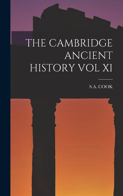 The Cambridge Ancient History Vol XI - Sa Cook