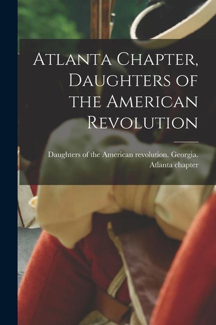 Atlanta Chapter Daughters of the American Revolution