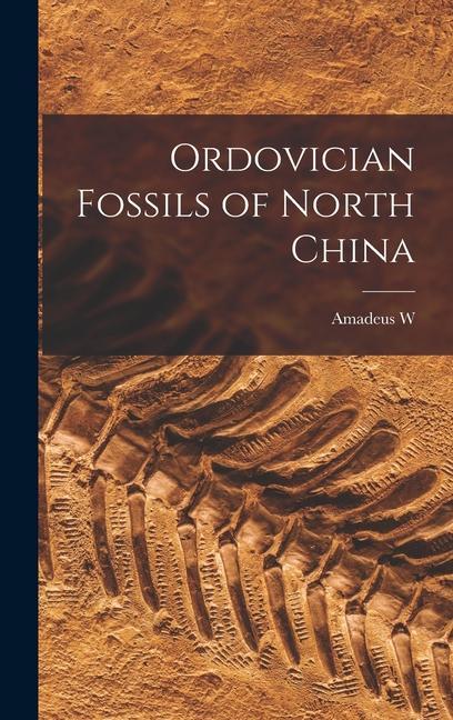Ordovician Fossils of North China
