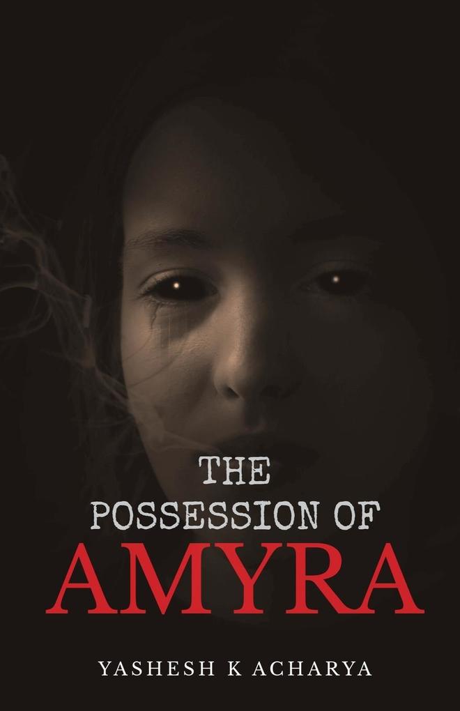 The Possession of Amyra