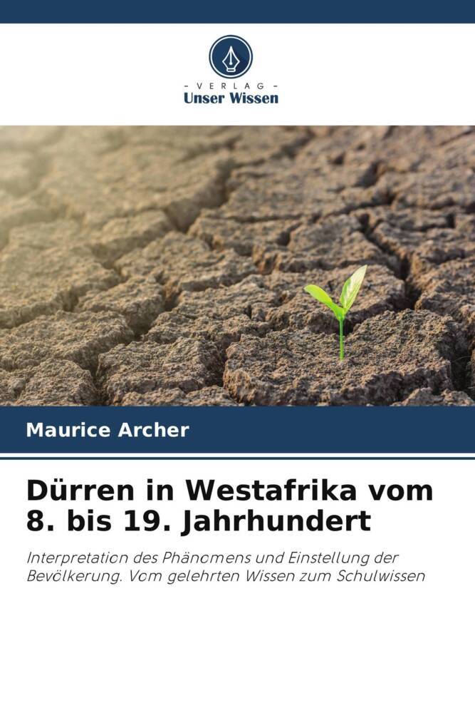 Dürren in Westafrika vom 8. bis 19. Jahrhundert