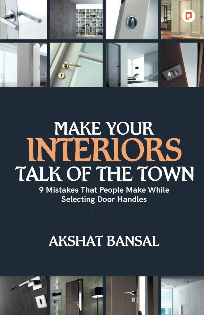 Make Your Interiors Talk of the Town