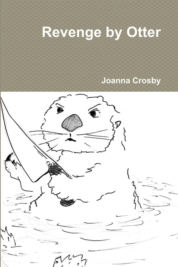 Revenge by Otter
