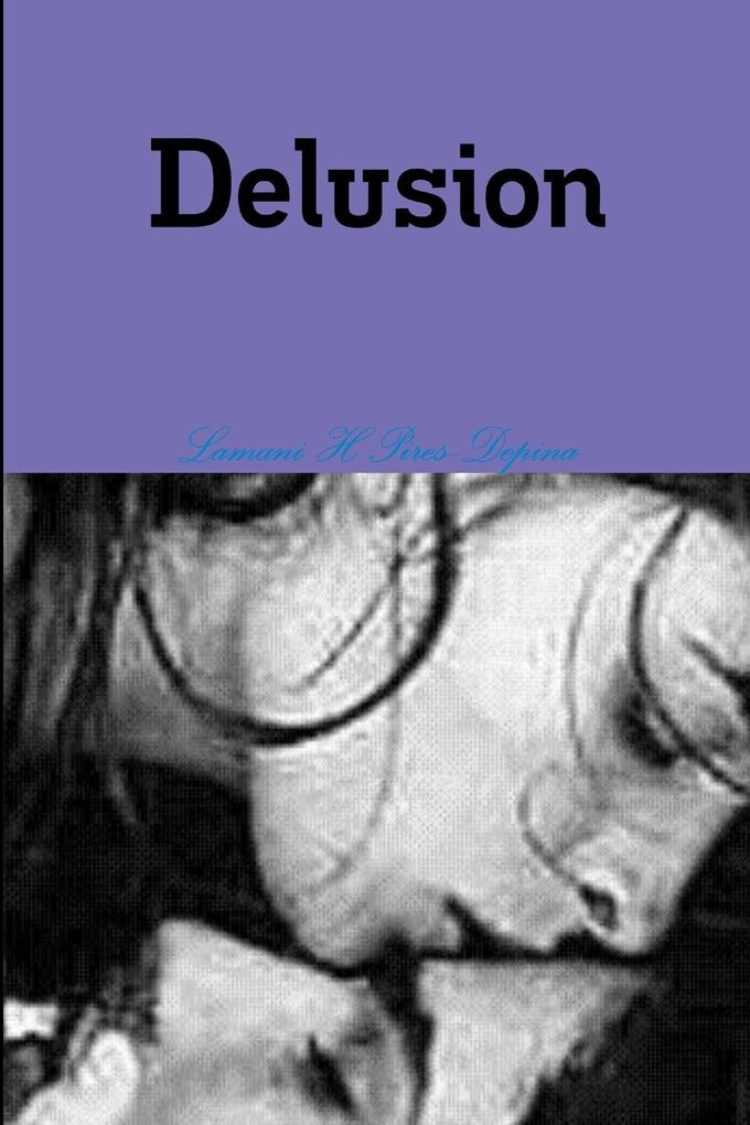 Delusion