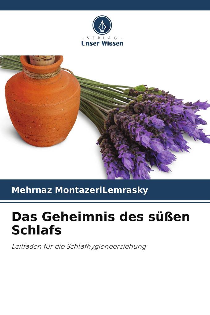 Das Geheimnis des süßen Schlafs