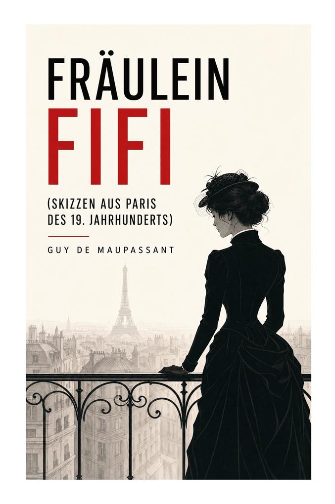 Fräulein Fifi (Skizzen aus Paris des 19. Jahrhunderts)