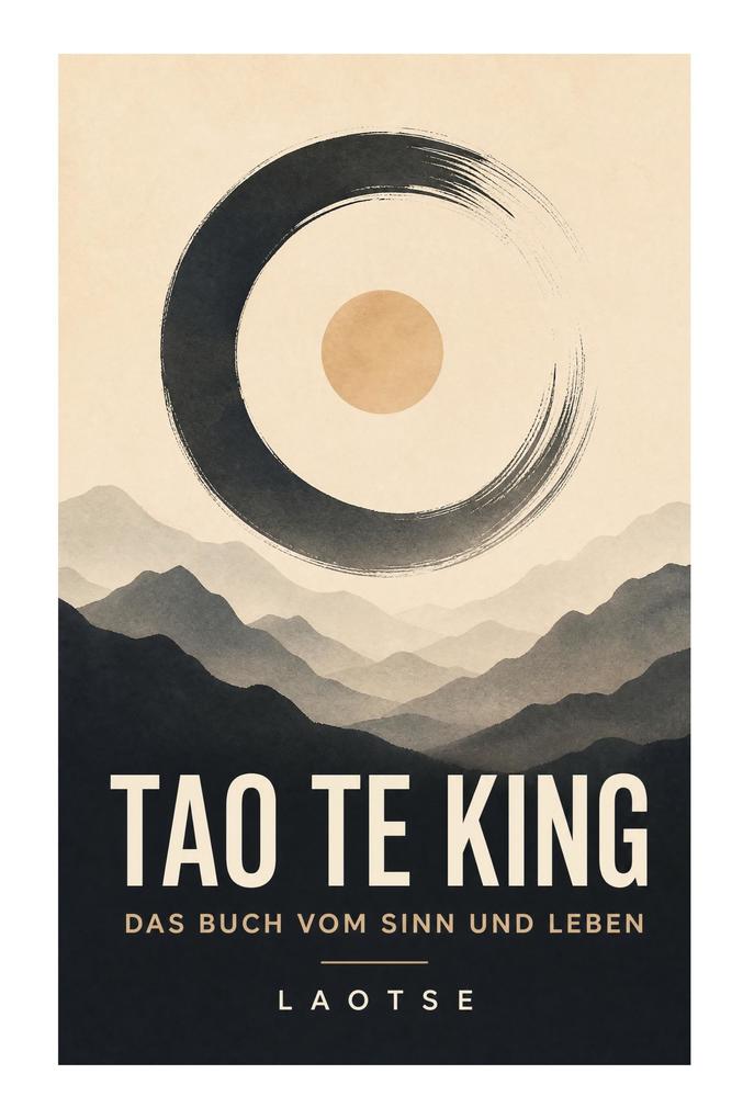 Tao Te King - Das Buch vom Sinn und Leben