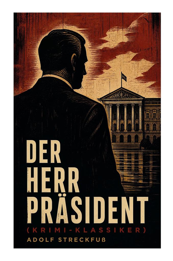 Der Herr Präsident (Krimi-Klassiker)