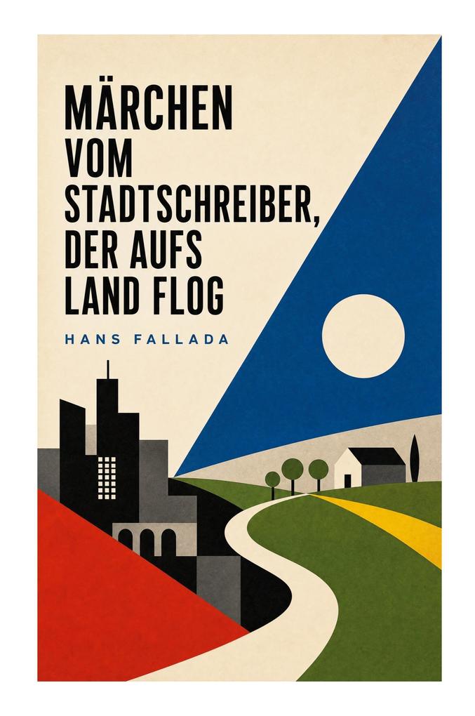 Märchen vom Stadtschreiber der aufs Land flog