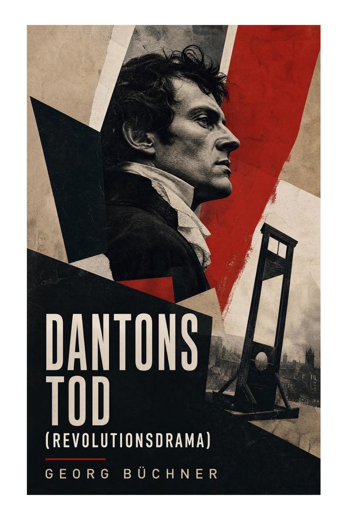 Dantons Tod (Revolutionsdrama)