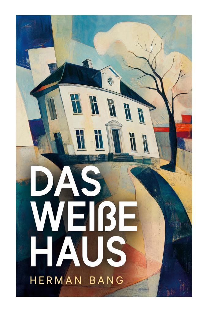 Das weiße Haus