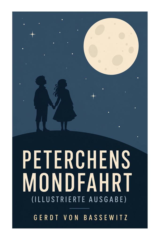 Peterchens Mondfahrt (Illustrierte Ausgabe)