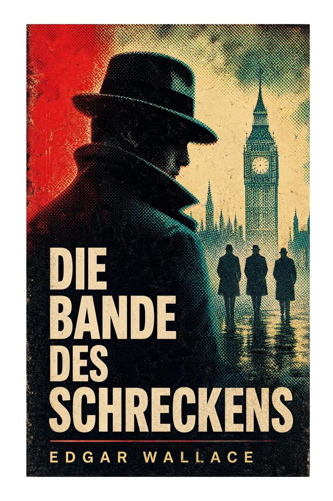 Die Bande des Schreckens