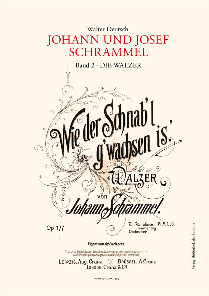 Die Kompositionen der Brüder Johann und Josef Schrammel / Band 2: Die Walzer m. 2 Audio-CD