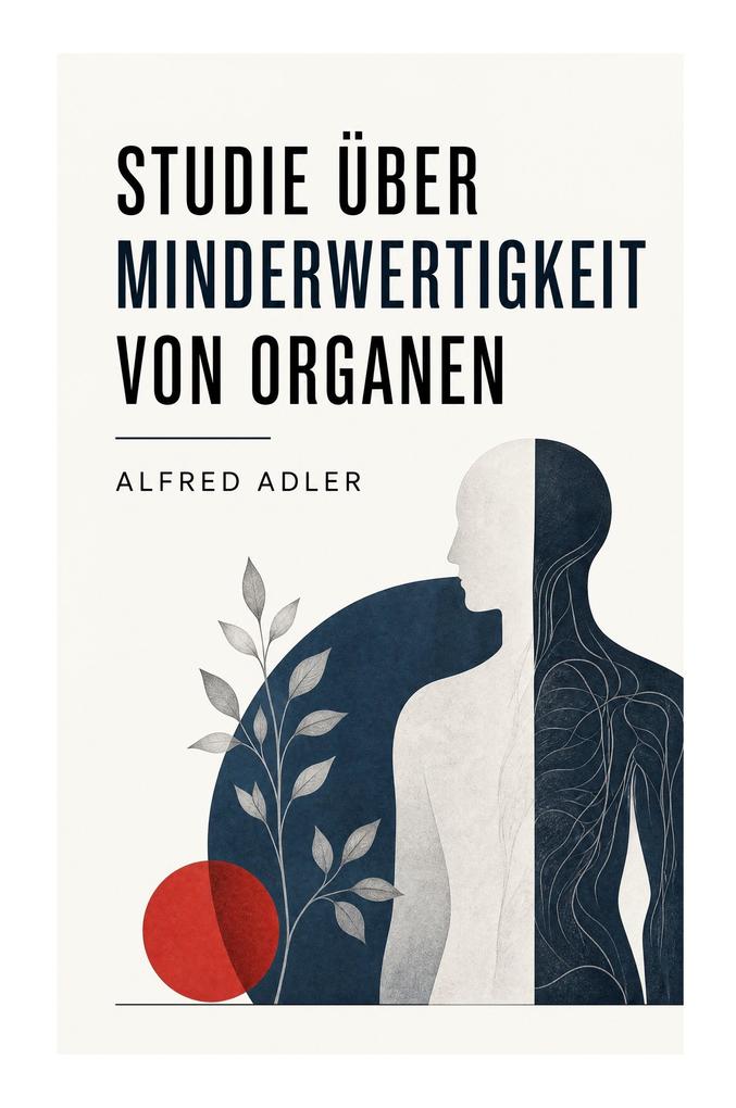 Studie über Minderwertigkeit von Organen
