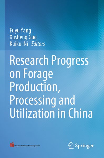 Research Progress on Forage Production Processing and Utilization in China