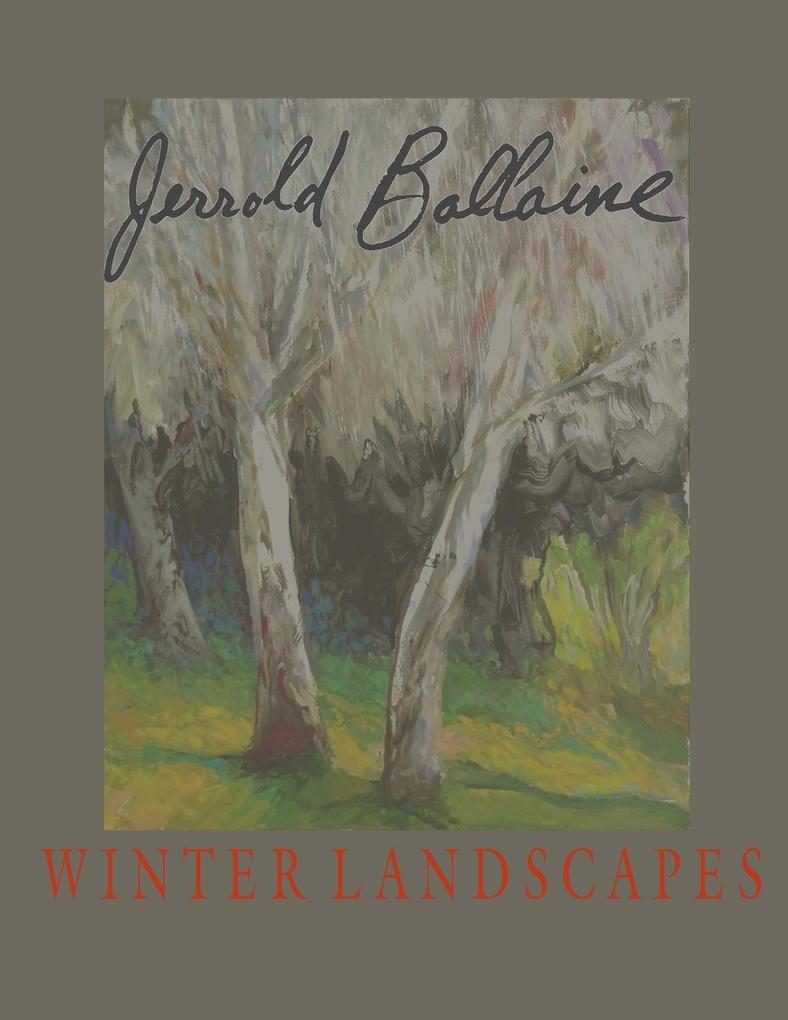 Jerrold Ballaine Winter Landscapes
