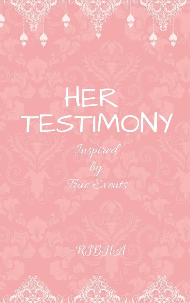 Her Testimony