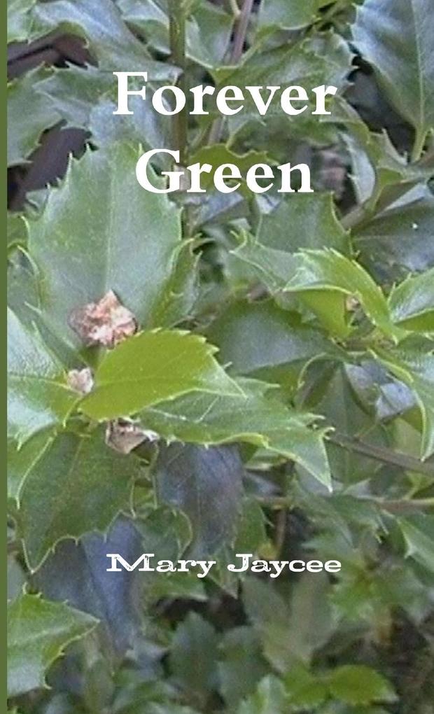 Forever Green