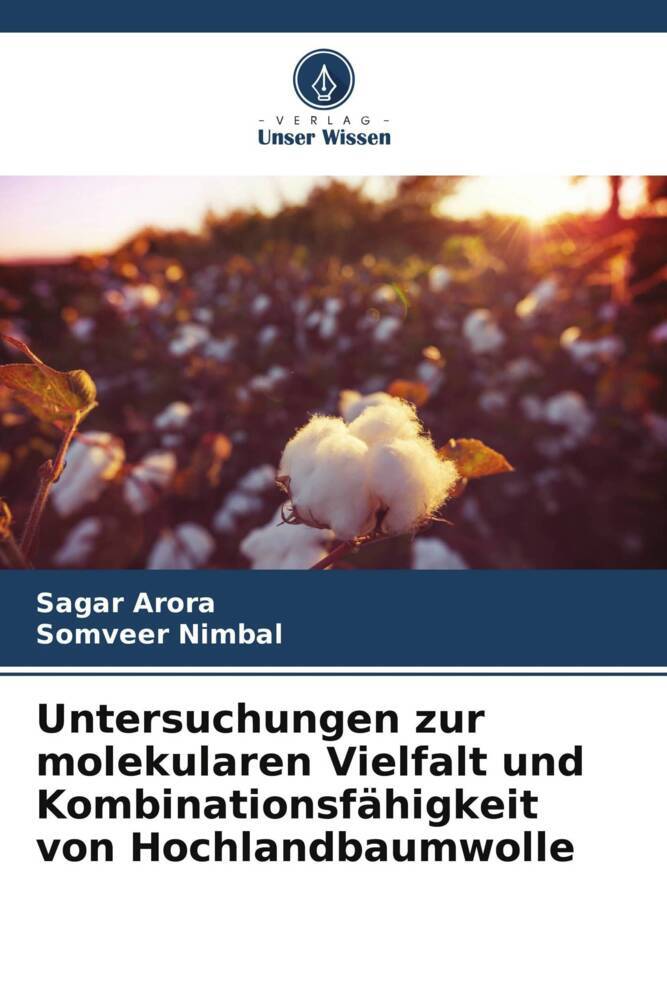 Untersuchungen zur molekularen Vielfalt und Kombinationsfähigkeit von Hochlandbaumwolle