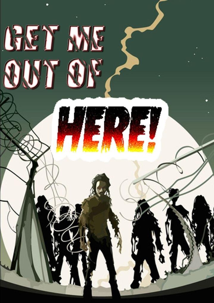 Get Me Out of Here!