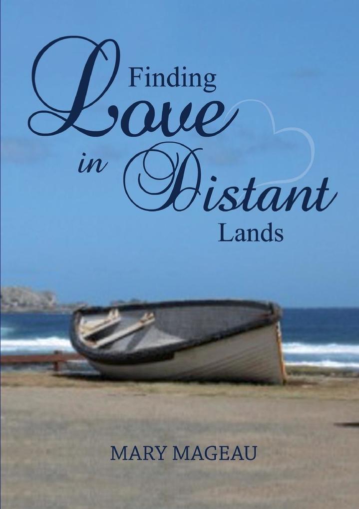 Finding Love in Distant Lands