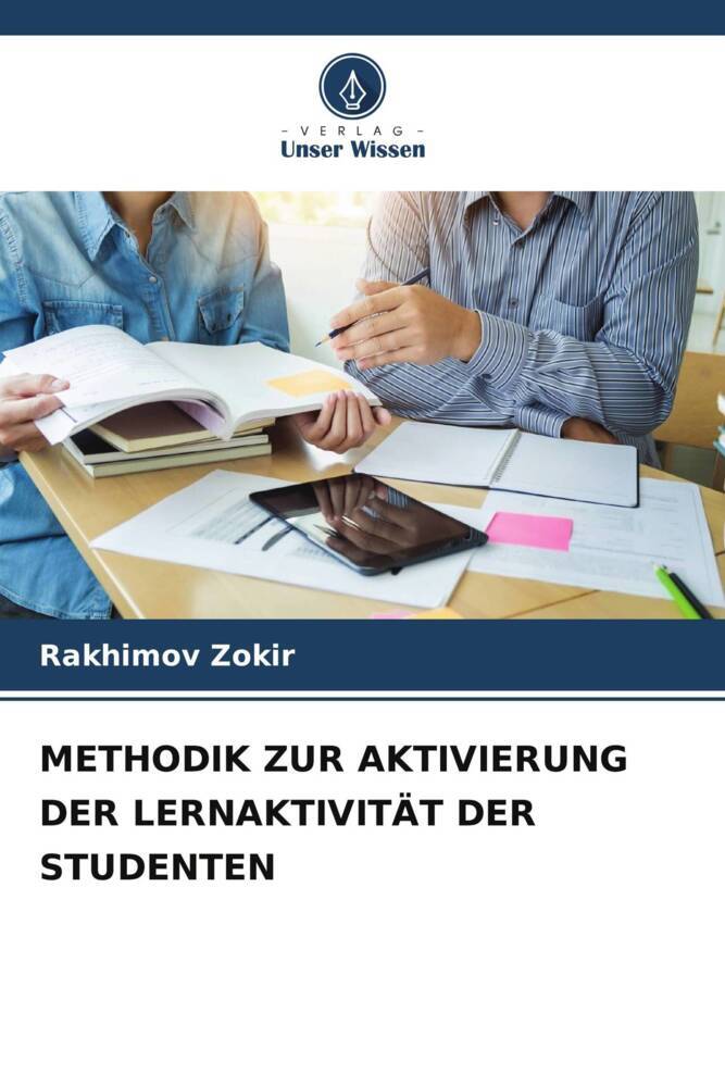 METHODIK ZUR AKTIVIERUNG DER LERNAKTIVITÄT DER STUDENTEN