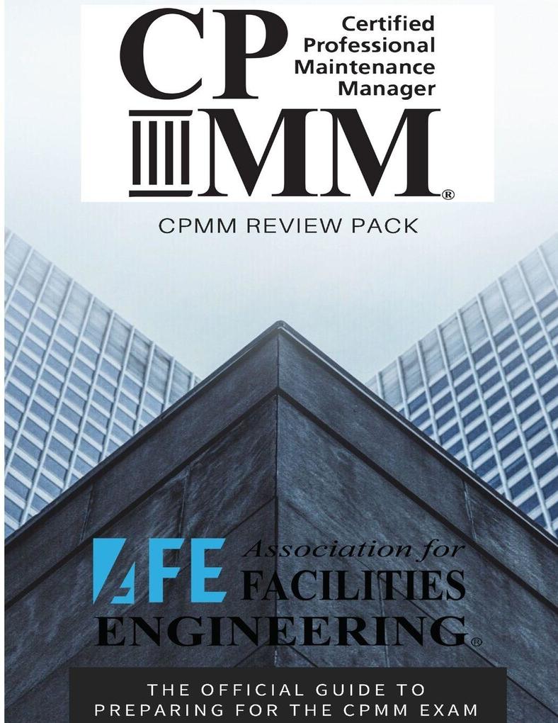 Certified Professional Maintenance Manager Review Pack