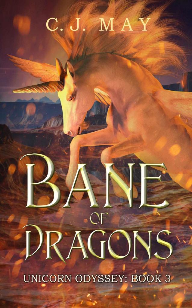 Bane of Dragons (Unicorn Odyssey #3)