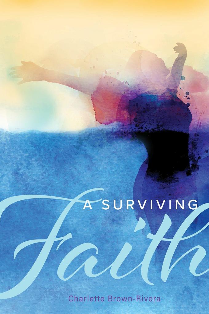 A Surviving Faith