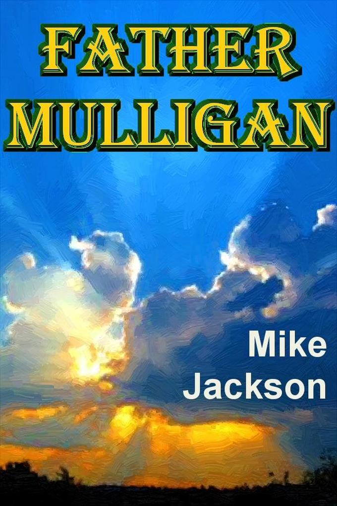 Father Mulligan (Jim Scott Books #17)