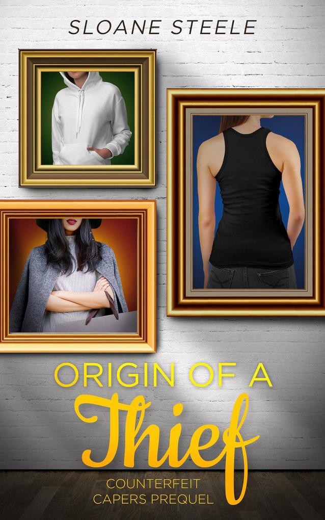 Origin of a Thief (Counterfeit Capers #0.5)