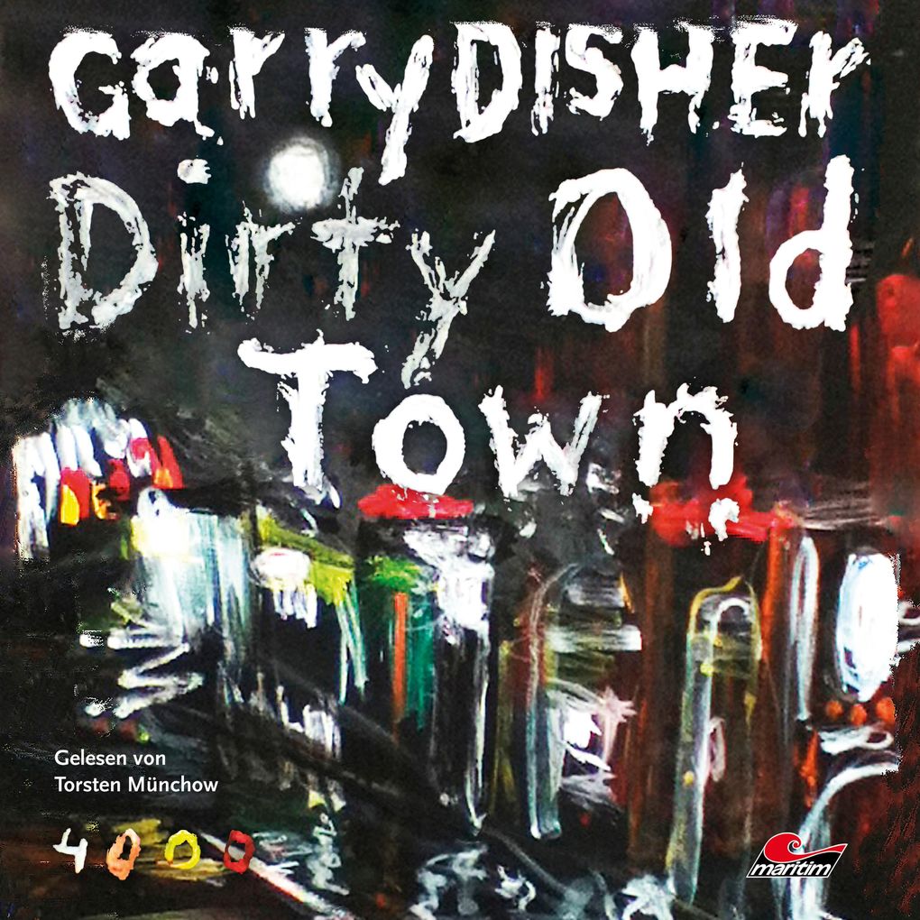 Dirty Old Town: Ein Wyatt-Roman