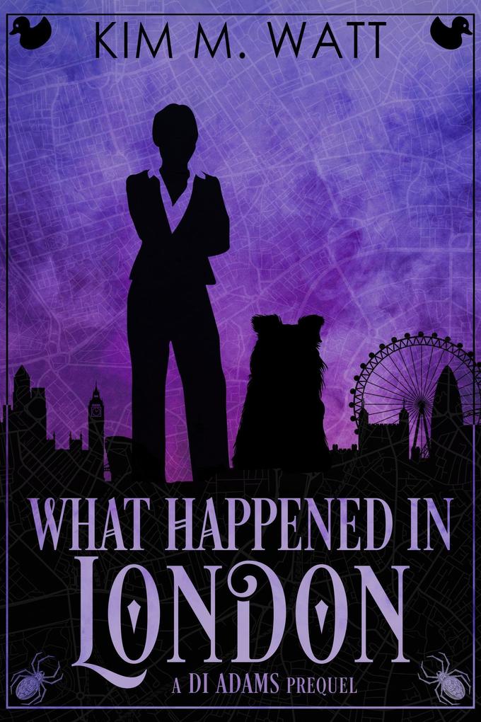 What Happened in London - A DI Adams Prequel