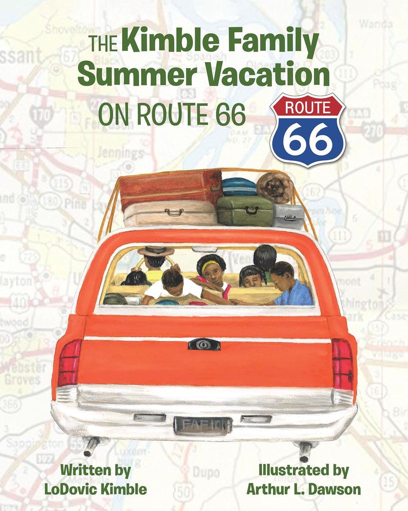The Kimble Family Summer Vacation on Route 66