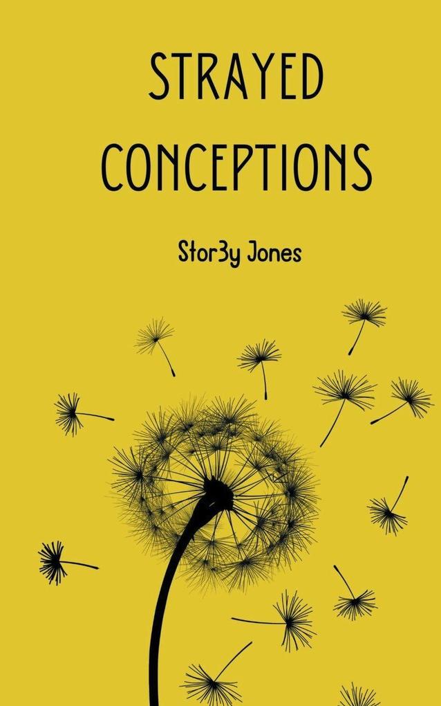 Strayed Conceptions
