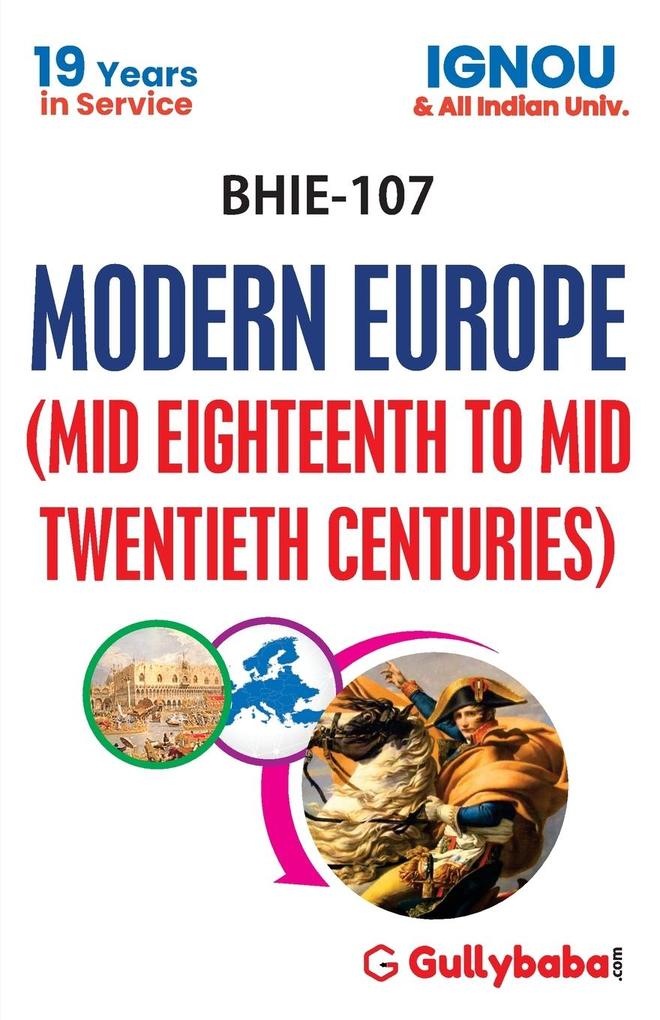 BHIE-107 Modern Europe (Mid Eighteenth to Mid Twentieth Centuries)