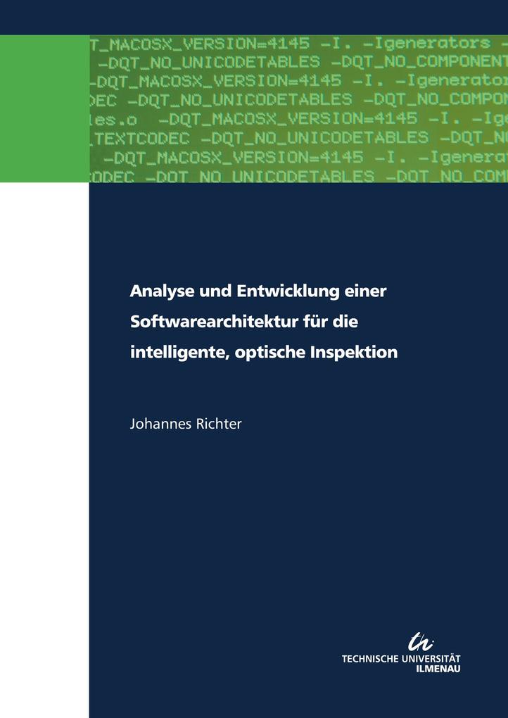 Analyse und Entwicklung einer Softwarearchitektur für die intelligente optische Inspektion