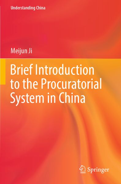 Brief Introduction to the Procuratorial System in China