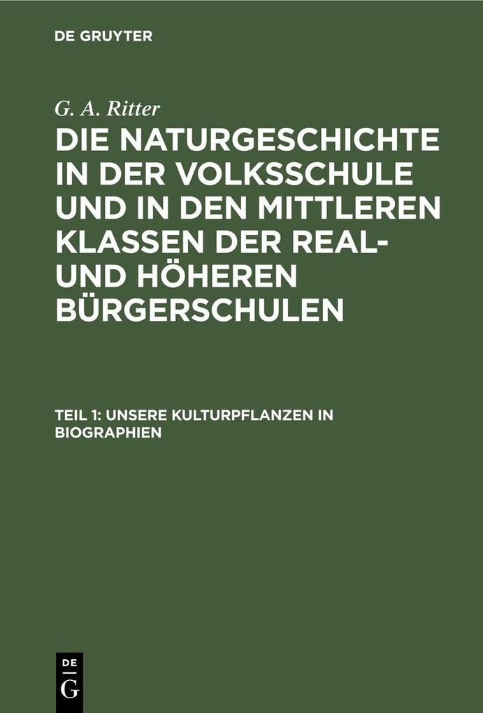 Unsere Kulturpflanzen in Biographien