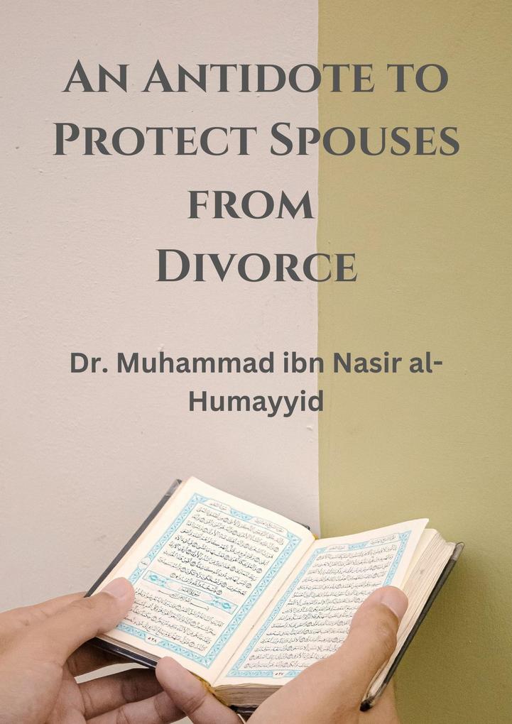 An Antidote to Protect Spouses from Divorce
