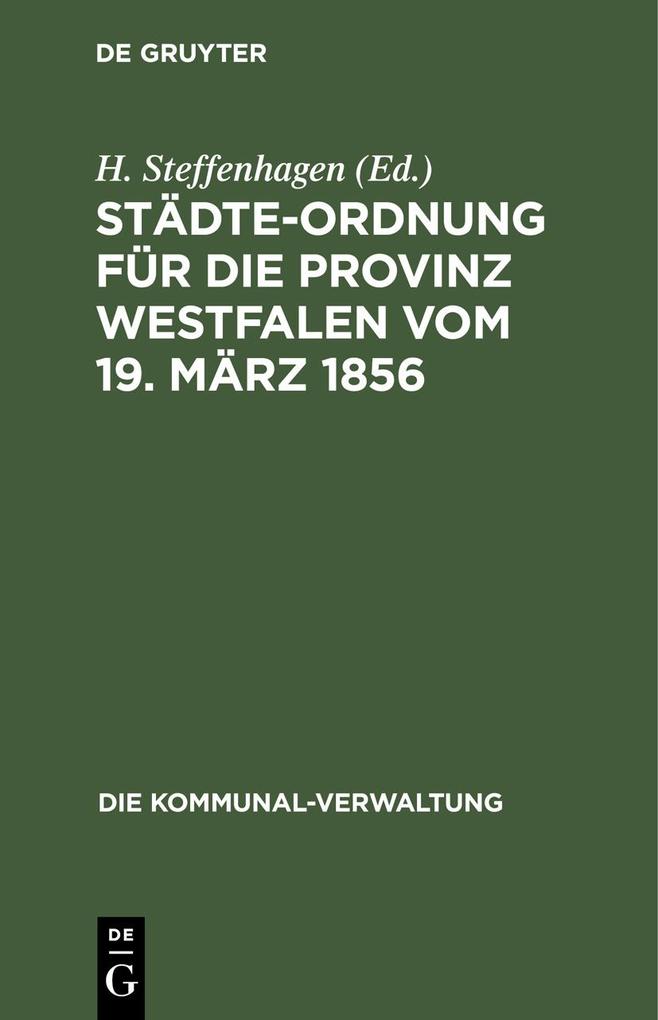 Städte-Ordnung für die Provinz Westfalen vom 19. März 1856