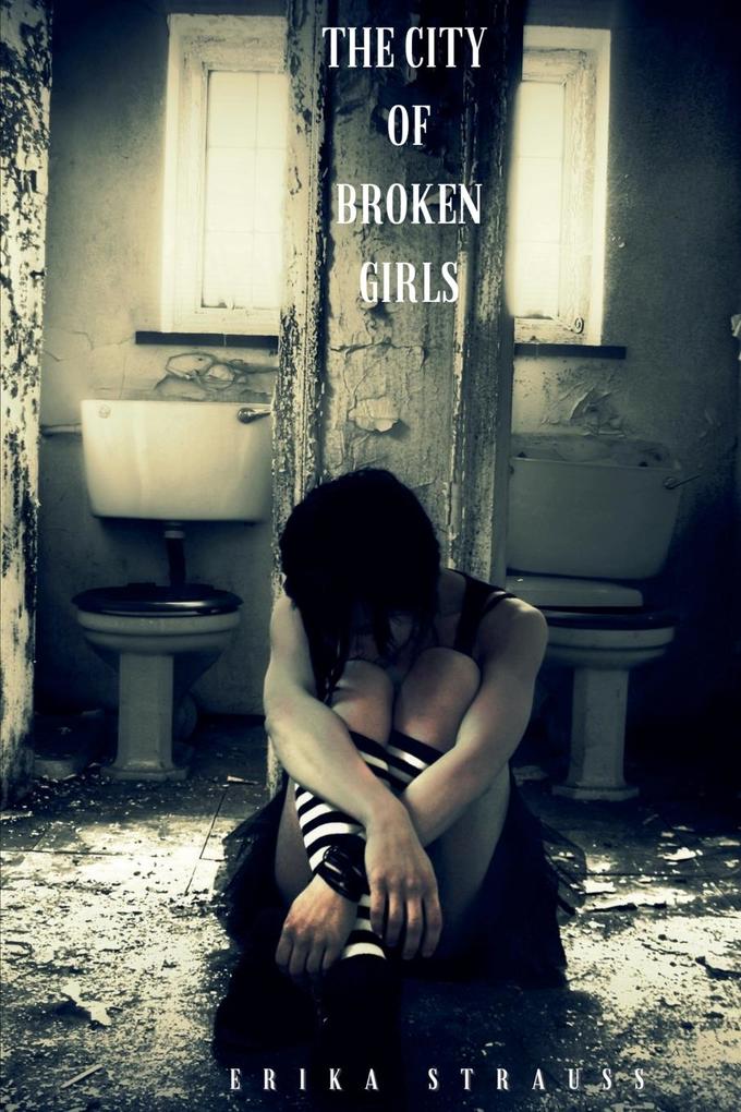 The City of Broken Girls