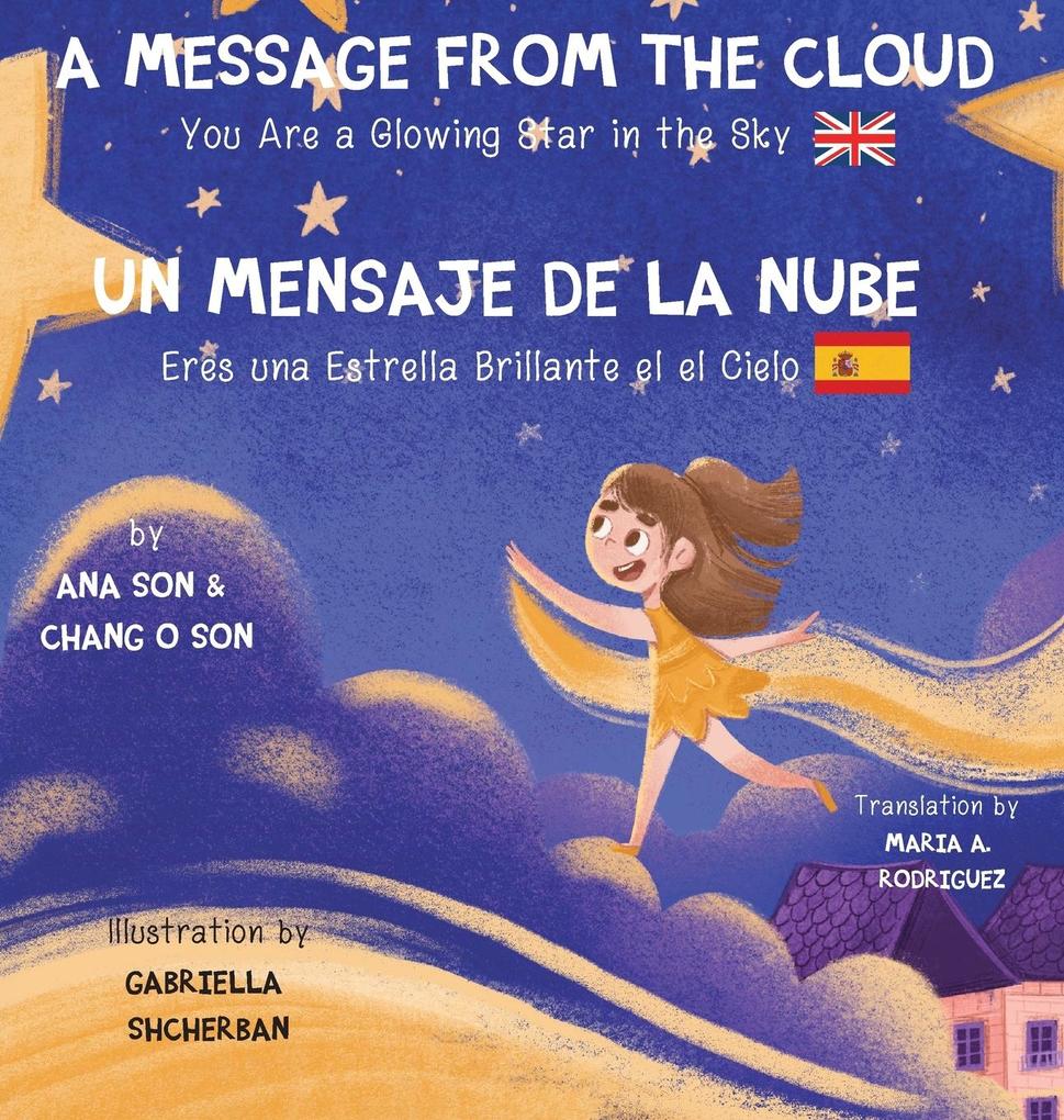A message from the Cloud (Bilingual Edition: English/Spanish): Español/Ingles)