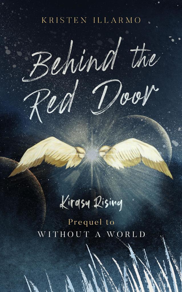 Behind the Red Door (Kirasu Rising)