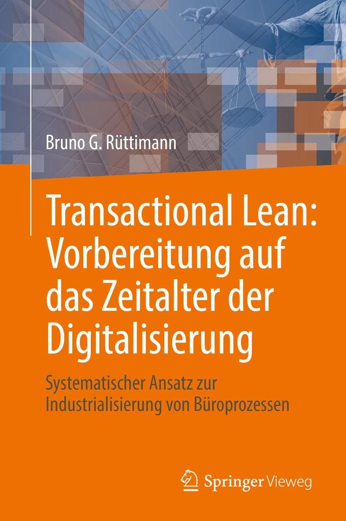 Transactional Lean: Vorbereitung auf das Zeitalter der Digitalisierung