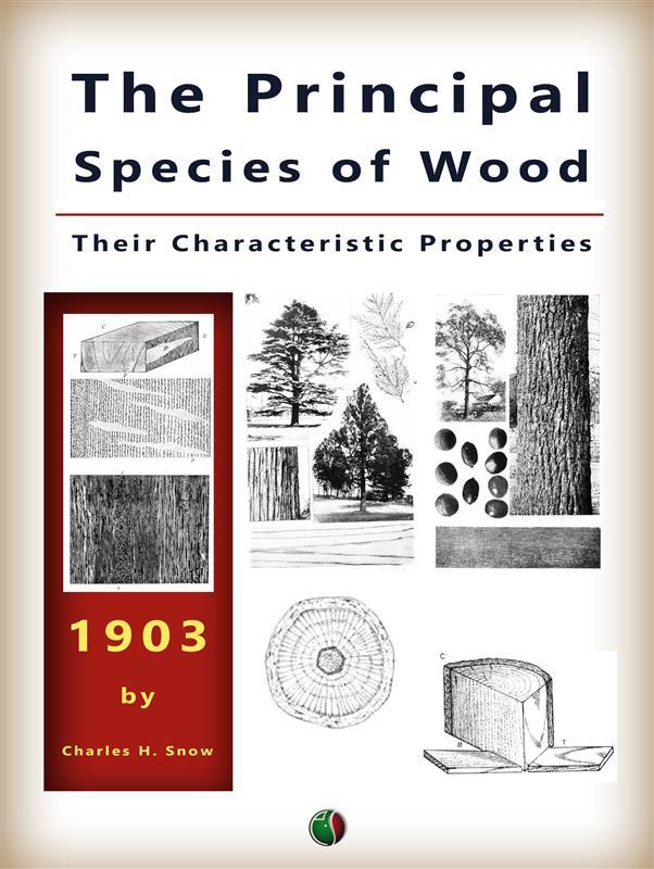 The Principal Species of Wood