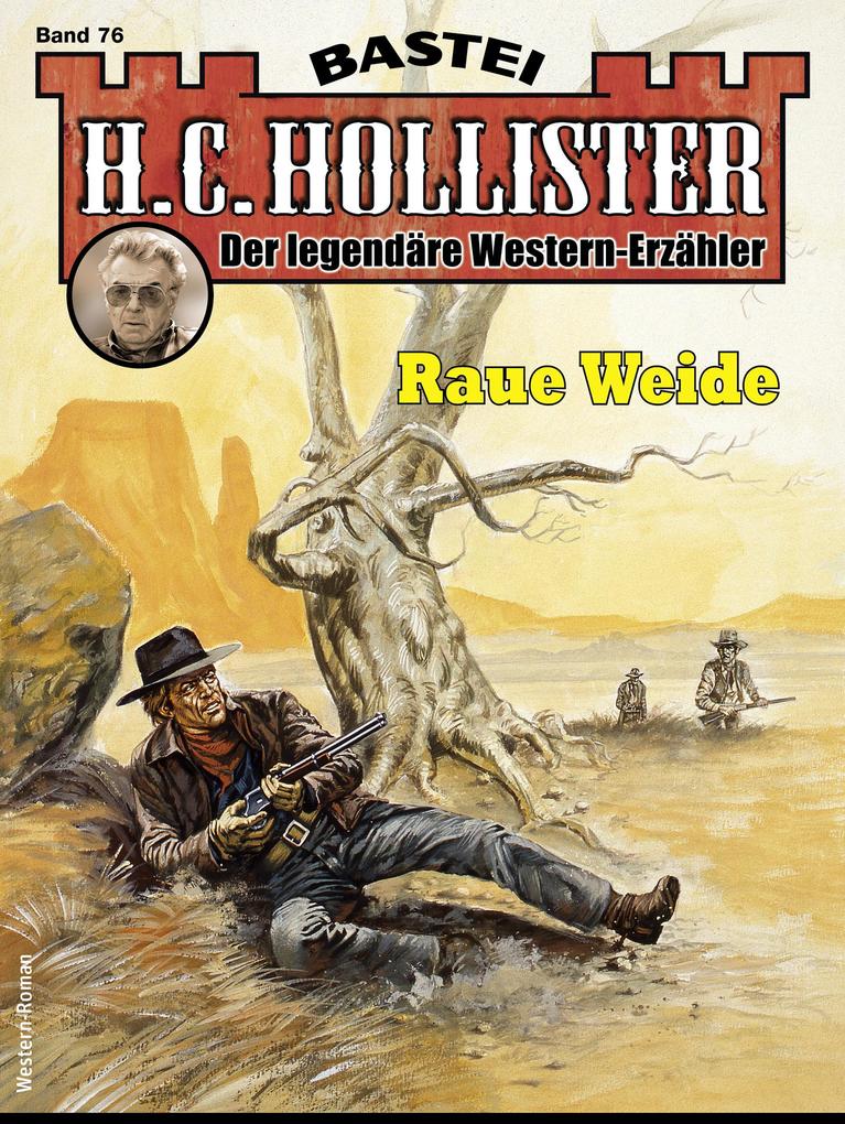 H. C. Hollister 76
