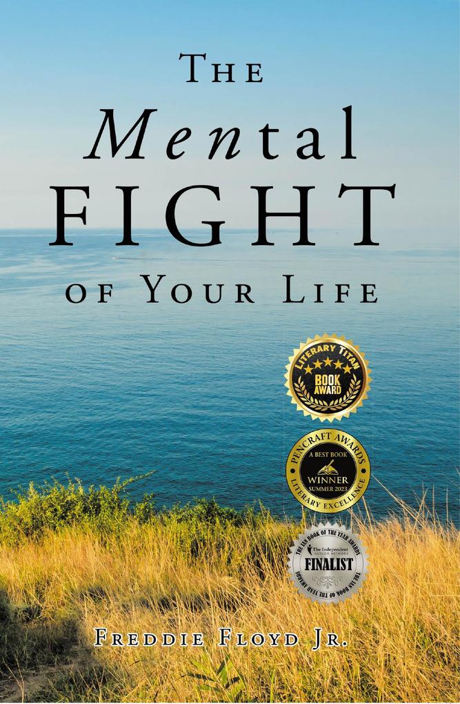 The MENtal Fight Of Your Life